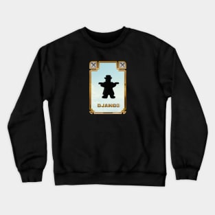 Character_DJANGO Crewneck Sweatshirt